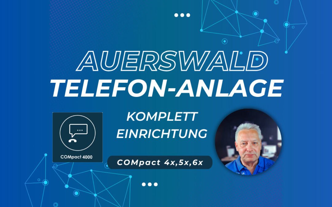 Auerswald TK-Anlage einrichten