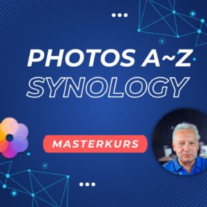 Synology Photos Masterkurs