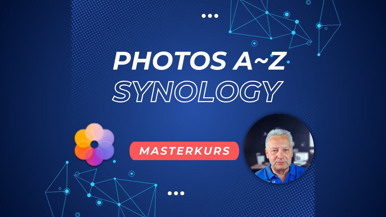 Synology Photos (DSM7) – von A-Z
