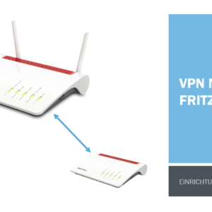 Fritz-Box VPN Einrichten Online-Kurs